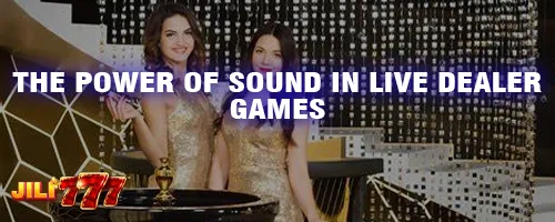 The Power of Sound in Live Dealer Games